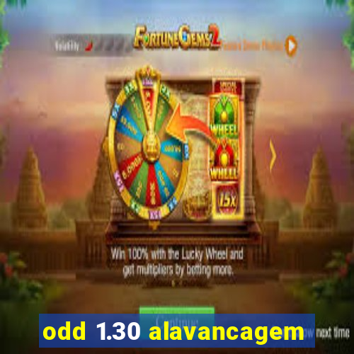 odd 1.30 alavancagem